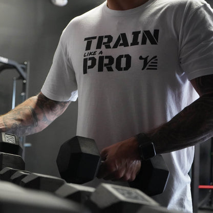 Train Like A Pro T-Shirt